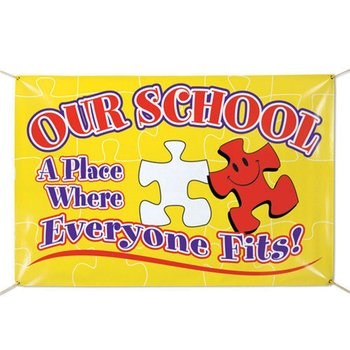 Our School A Place Where Everyone Fits! 6' X 4' Vinyl Banner