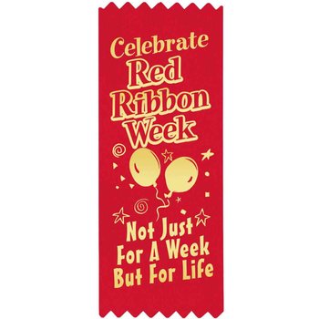 Celebrate Red Ribbon Week Not Just For A Week But For Life Red Ribbon