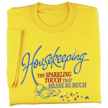 Housekeeping The Sparkling Touch That Means So Much T-Shirt
