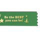 Field Day Wrist Bracelets(Green):Field Day Be The Best You Can Be!