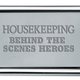 Housekeeping Behind The Scenes Heroes Photo/Mirror Key Tag