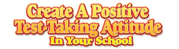Positive Test Taking