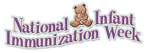 National Infant Immunization Week