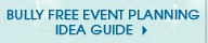 Bully Free Idea Guide