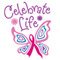 Celebrate Life