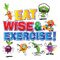 Eat Wise & Exercise