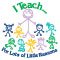 I Teach For Lots Of Little Reasons