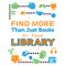 Find More Than Just Books At Your Library