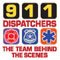 Dispatchers The Team Behind The Scenes