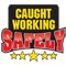 Caught Working Safely
