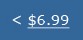$6.99