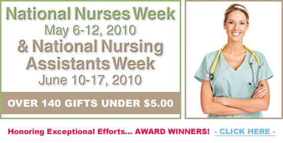 National Nurses Week May 6-12, 2010 & National Nursing Assistants Week June 10-17,2010