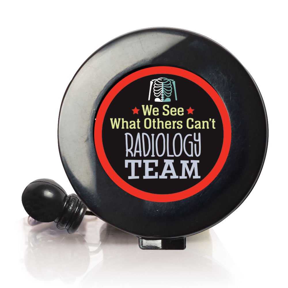Radiology Team: We See What Others Can't Retractable Badge Holder