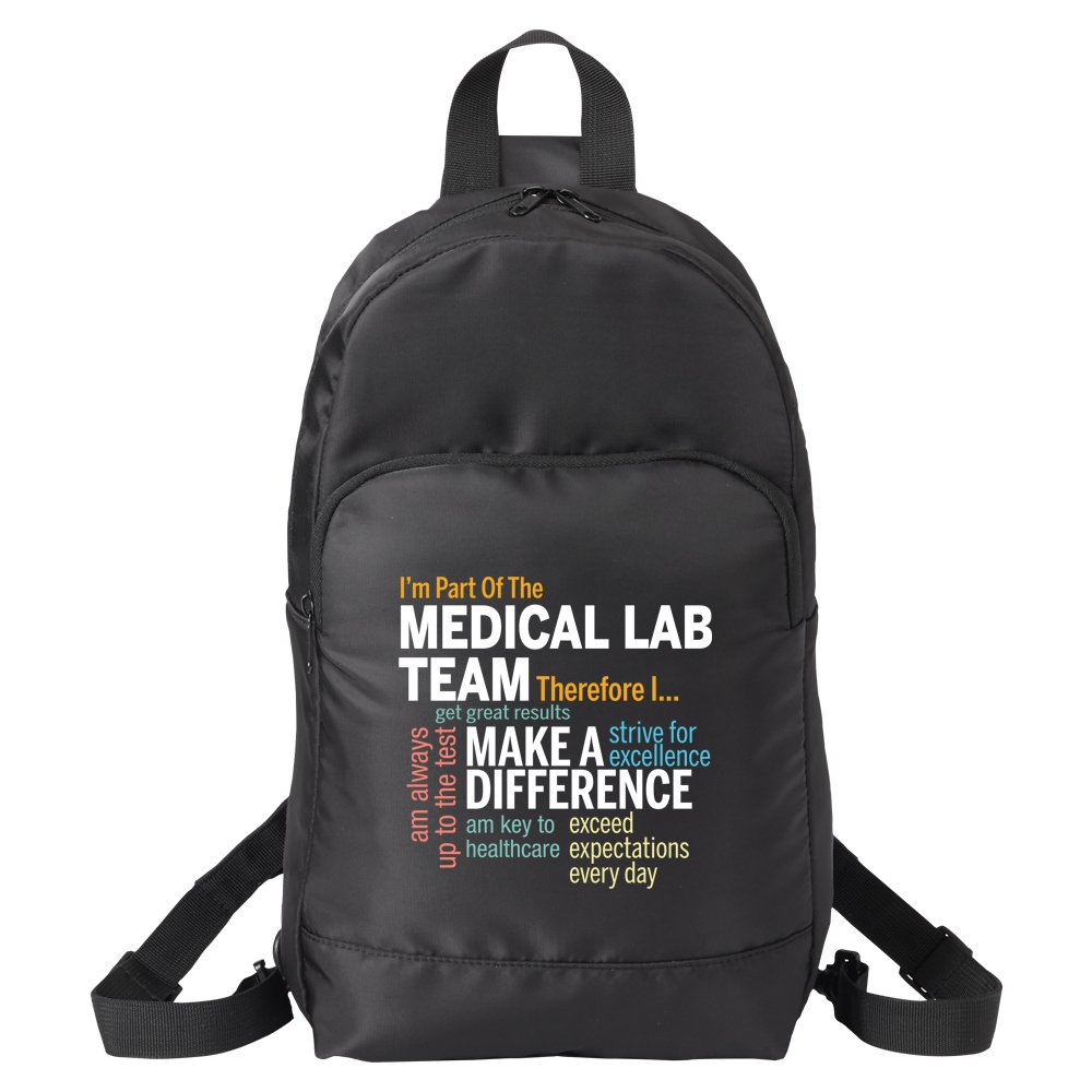 I'm Part of the Medical Lab Team, Therefore I... Jaxon Sling Backpack ...