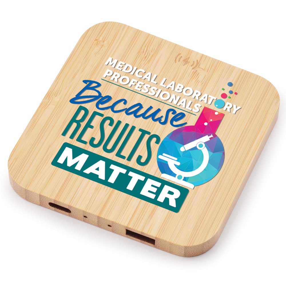 Medical Laboratory Professionals: Because Results Matter Bamboo 10W Wireless Charging Pad with Dual Ports