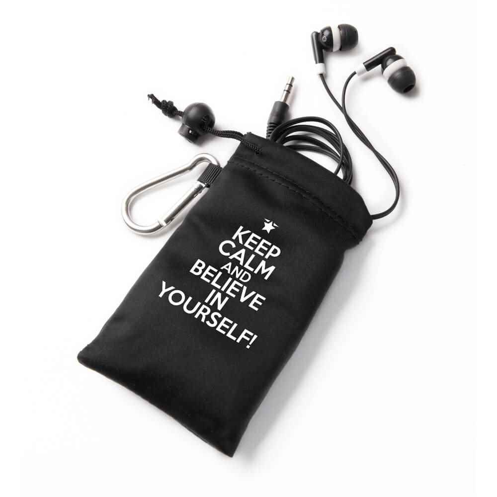Keep Calm And Believe In Yourself! Earbuds In Microfiber Pouch