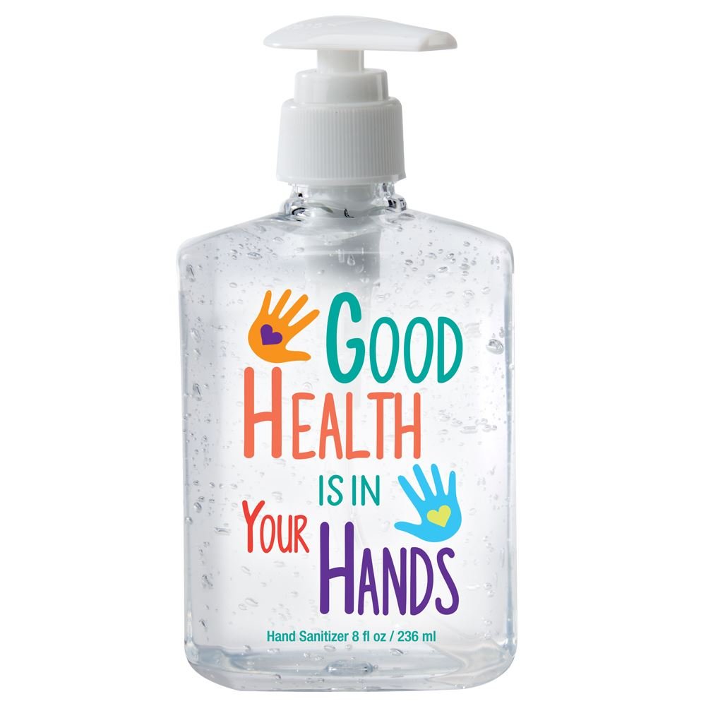 Good Health Is In Your Hands! 8-Oz. Hand Sanitizer Gel Pump | Positive ...