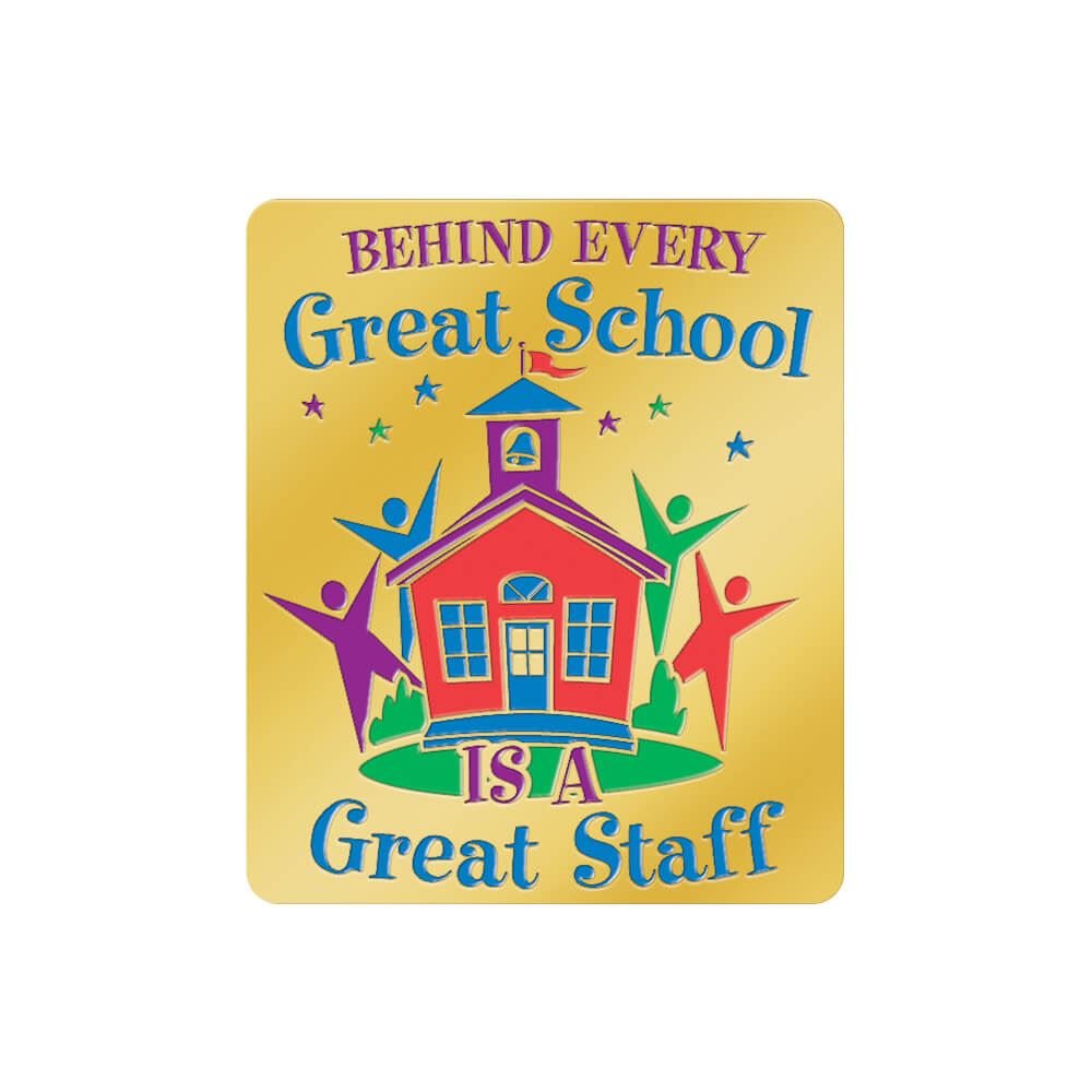 Behind Every Great School Is A Great Staff Lapel Pin With Presentation Card