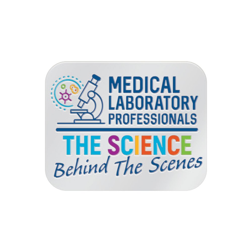 Medical Laboratory Professionals: The Science Behind The Scenes Lapel ...