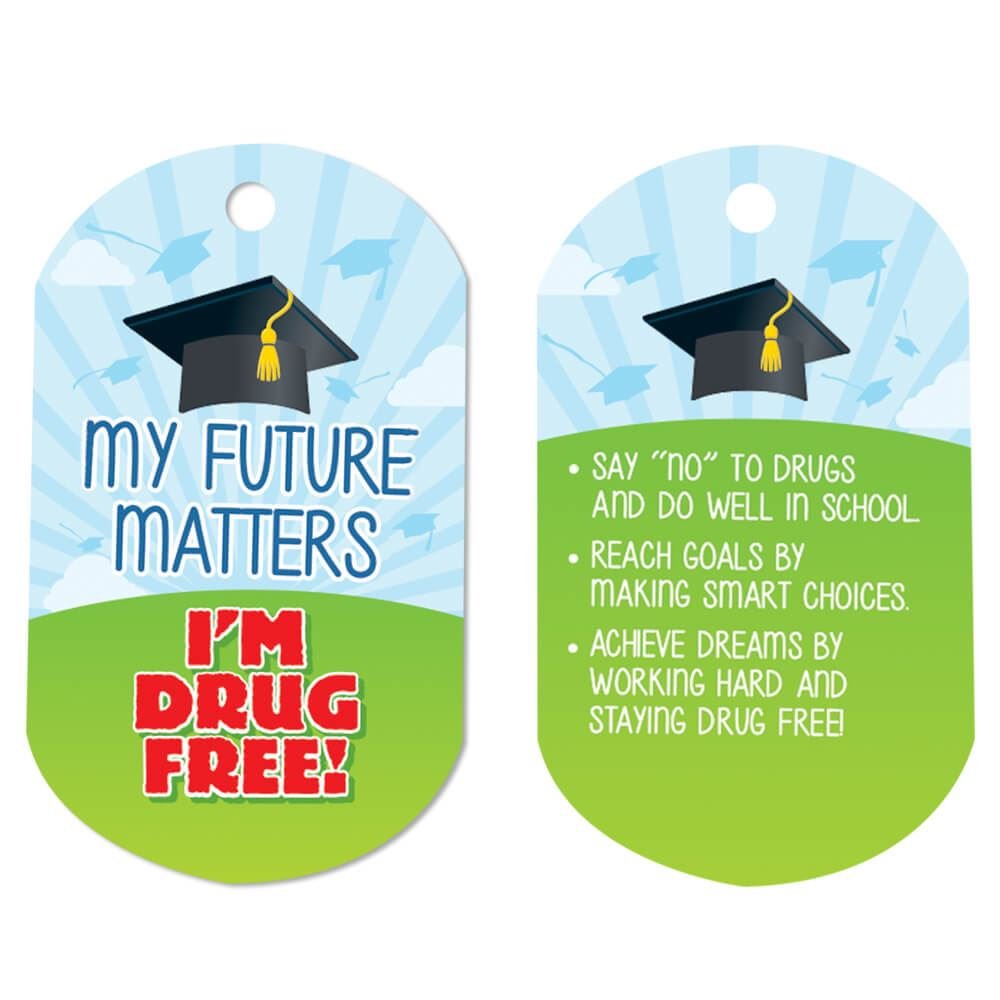 My Future Matters, I'm Drug Free! Laminated Tags With 24