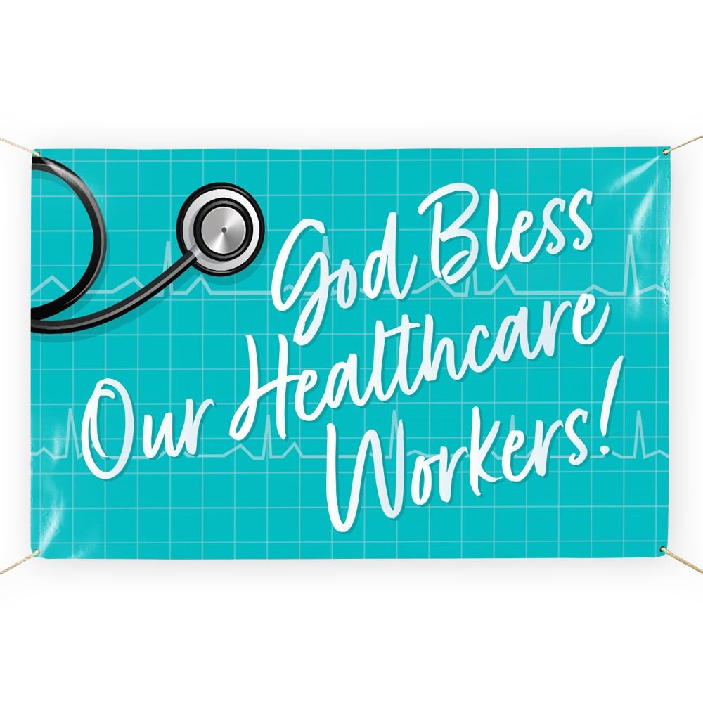 God Bless Our Healthcare Workers 5' x 3' Vinyl Banner Positive Promotions