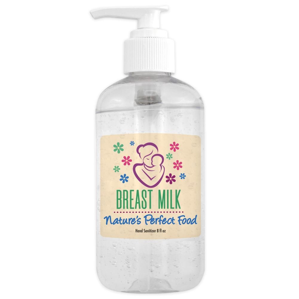 8 Oz. Sanitizer Gel Pump - Breast Milk: Nature's Perfect Food