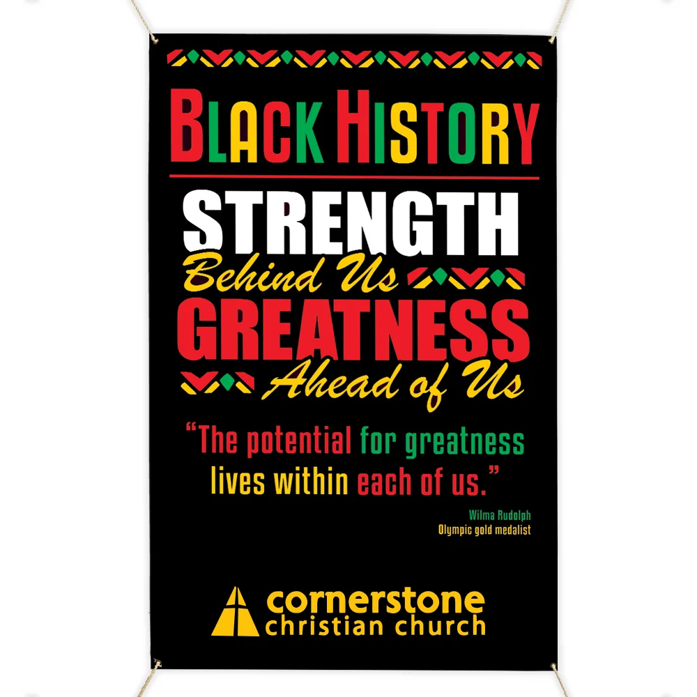 Black History: Strength Behind Us, Greatness Ahead Of Us 5' x 3' Vinyl Banner - Personalization Available | Positive Promotions Black History: Strength Behind Us, Greatness Ahead Of Us 5' x 3' Vinyl Banner - Personalization Available | Positive Promotions