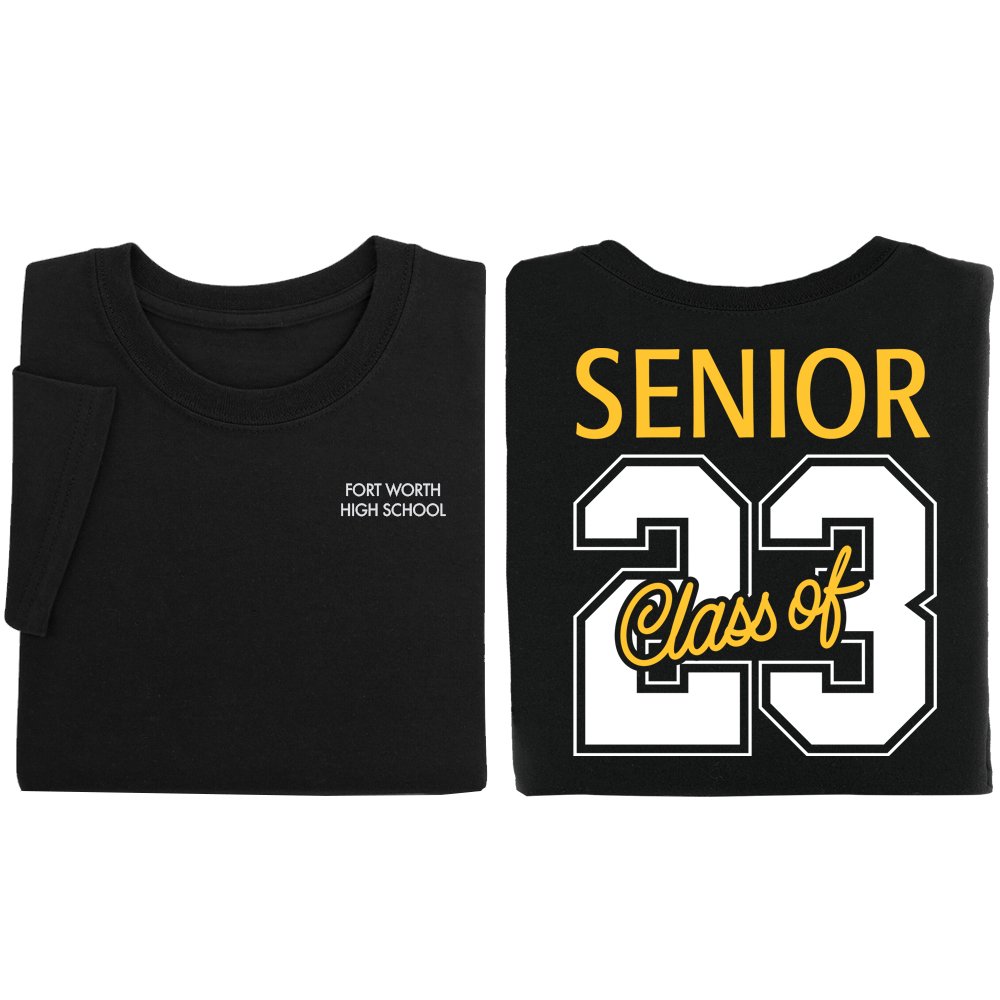 Senior Class Of '23 Unisex Two-Sided T-Shirt - Silkscreened Personalization Available