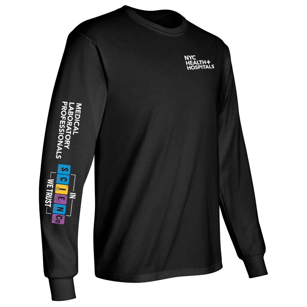 In Science We Trust: Medical Laboratory Professionals Unisex Long-Sleeved 2-Location T-Shirt - Silkscreened Personalization Available