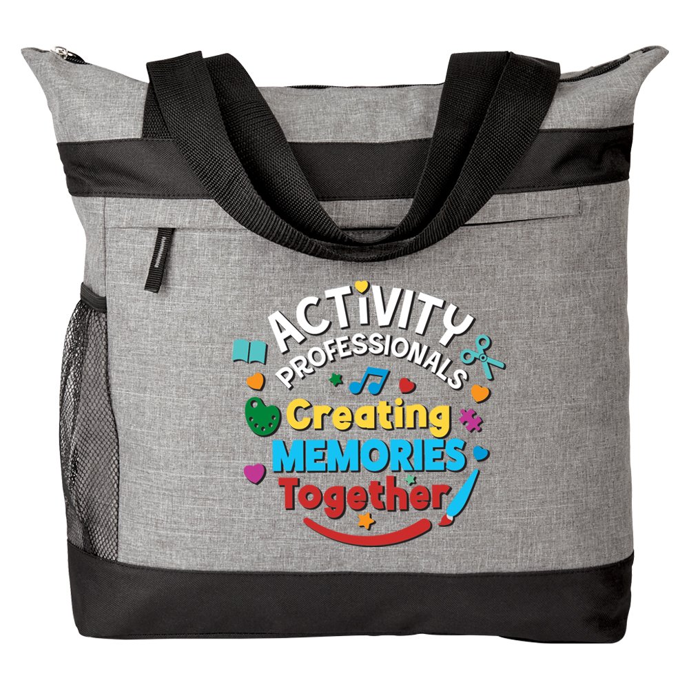 Activity Professionals: Creating Memories Together Dylan Heathered Zip Tote Bag