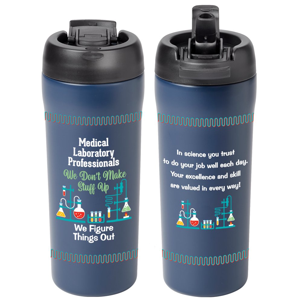 Med Lab Pros: We Don't Make Stuff Up; We Figure Things Out Stafford 2-in-1 Bottle & Tumbler 24 oz.