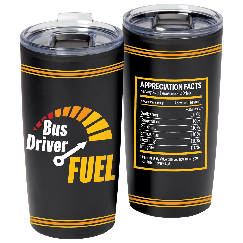 Bus Driver Fuel Teton Stainless-Steel Tumbler 20 oz.