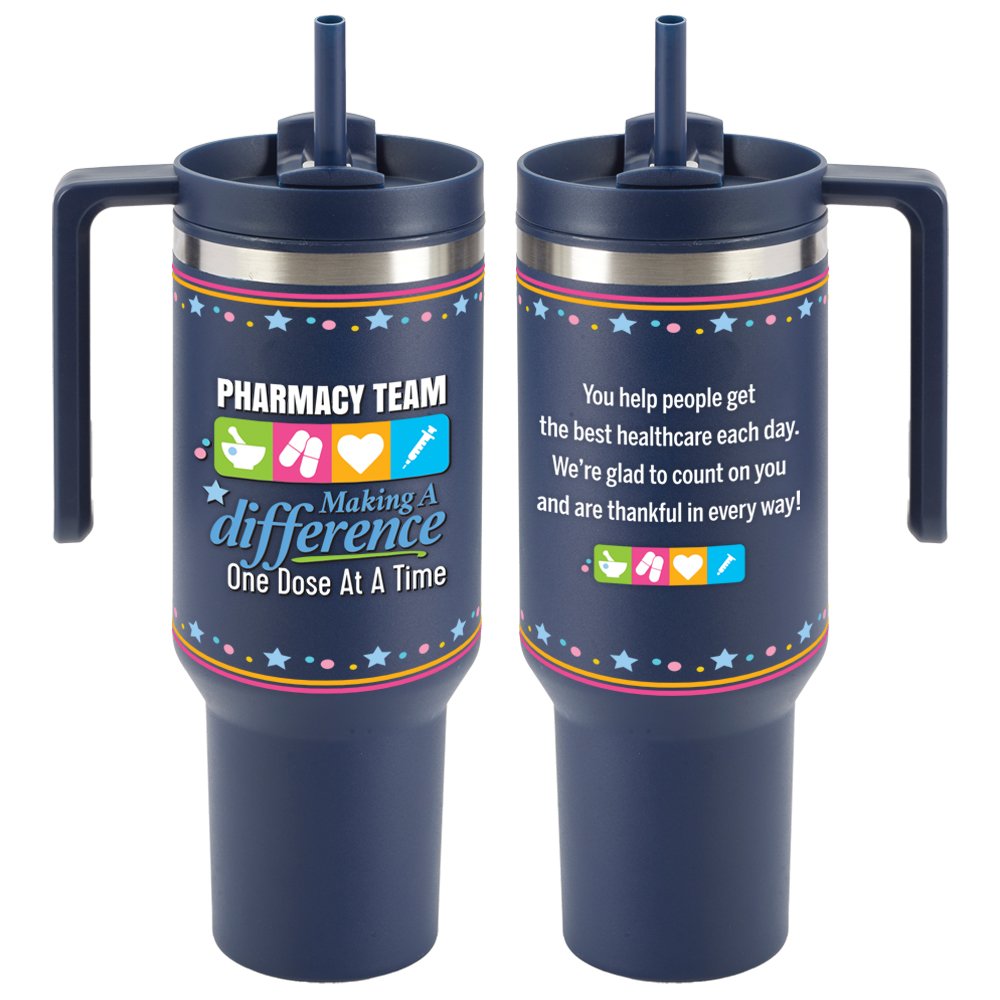 Pharmacy Team: Making a Difference One Dose at a Time Quencher Stainless-Steel/Plastic-Lined Tumbler 40 oz. With Handle