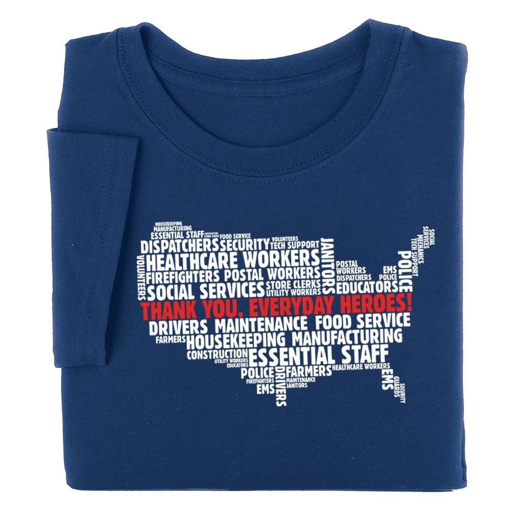 Thank You, Everyday Heroes Appreciation T-Shirt