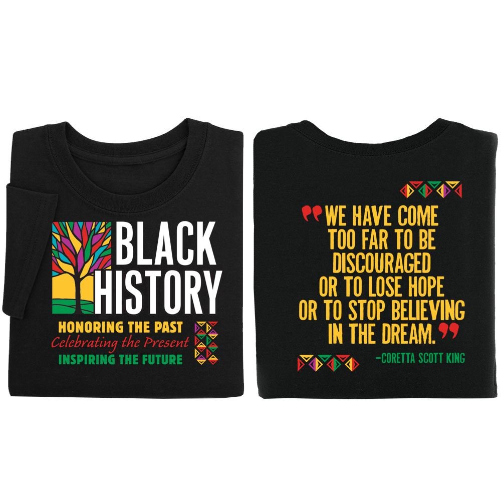 Black History: Honoring The Past, Celebrating The Present, Inspiring The Future Adult 2-Sided Short-Sleeve T-Shirt
