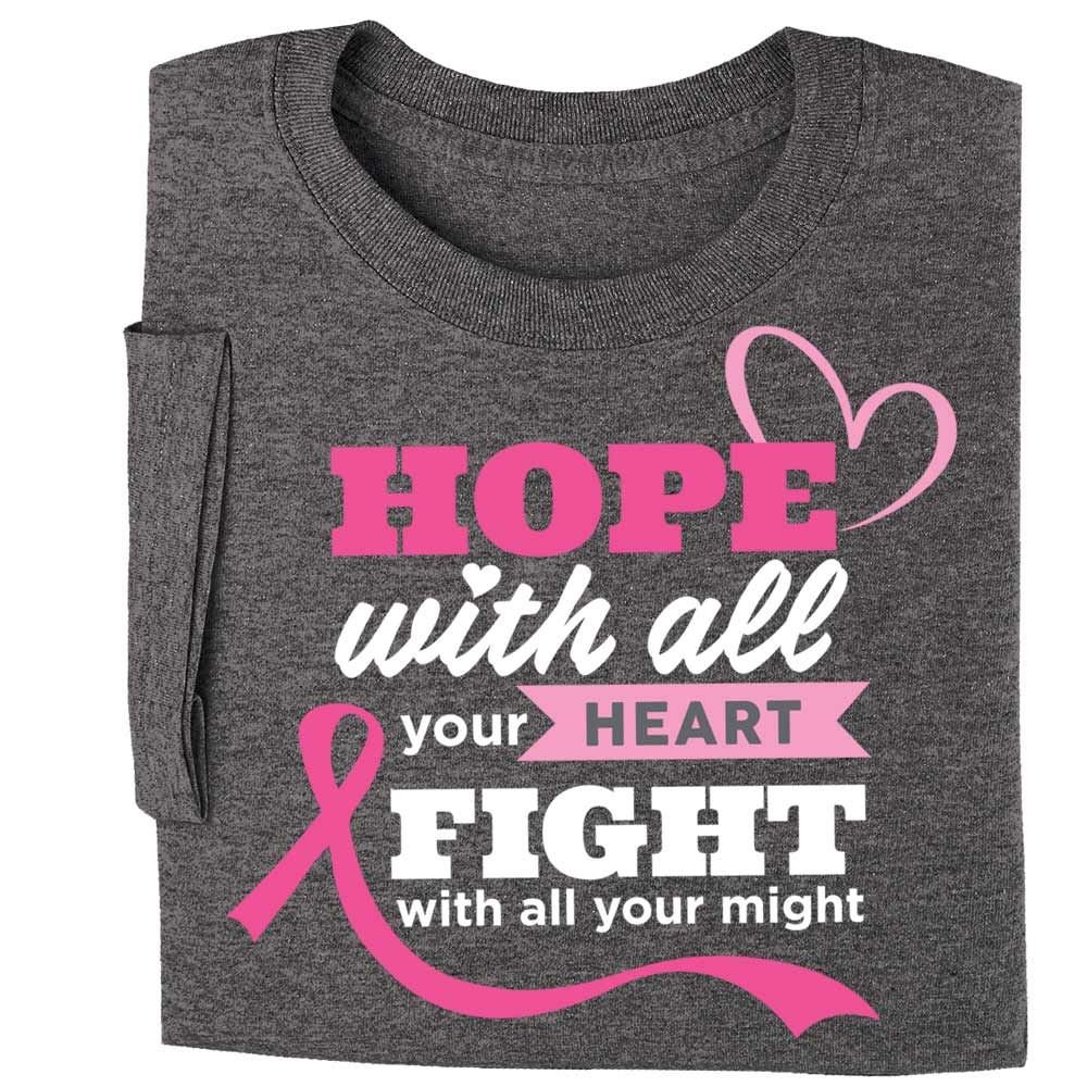 Hope With All Your Heart, FIght With All Your Might Unisex T-Shirt