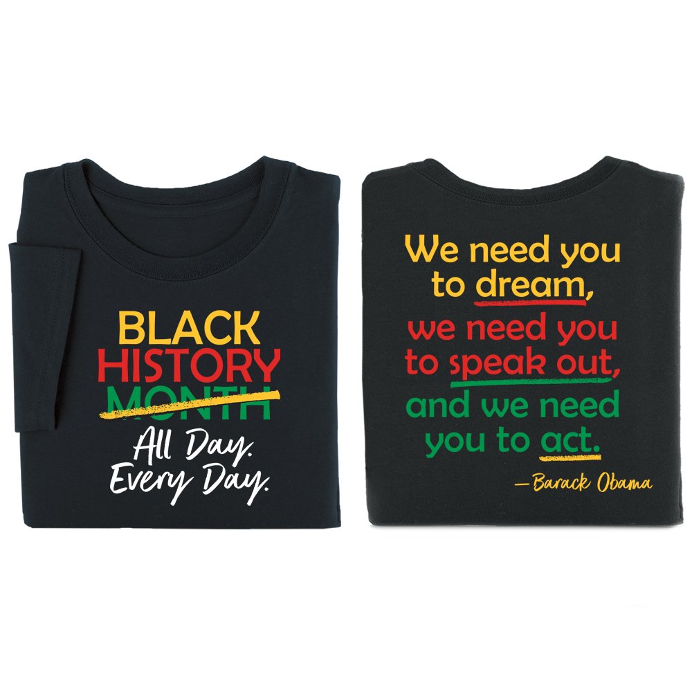 Black History Month: All Day. Every Day. Adult Unisex 2-Sided Short-Sleeved T-Shirt