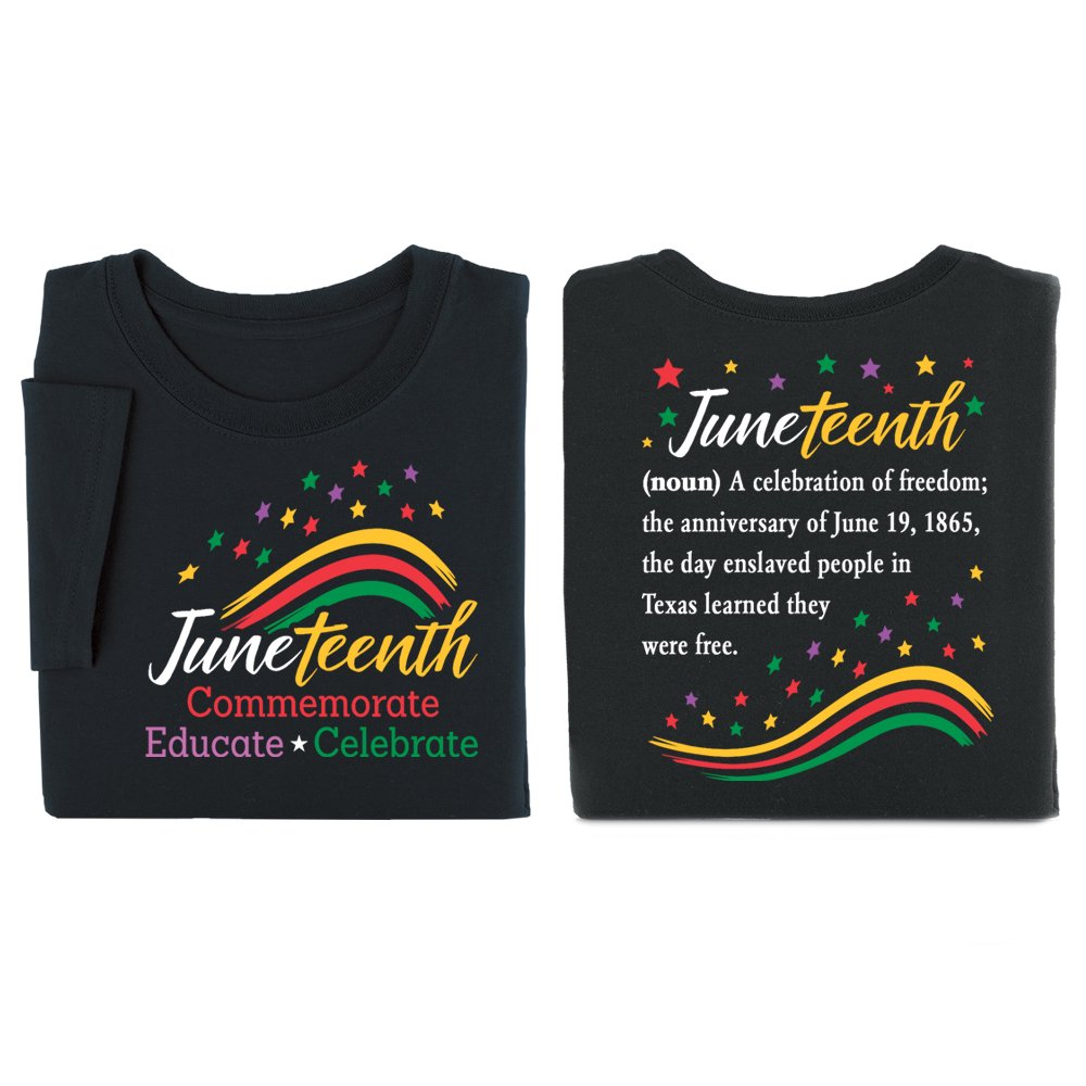 Juneteenth: Commemorate, Educate, Celebrate Unisex 2-Sided T-Shirt