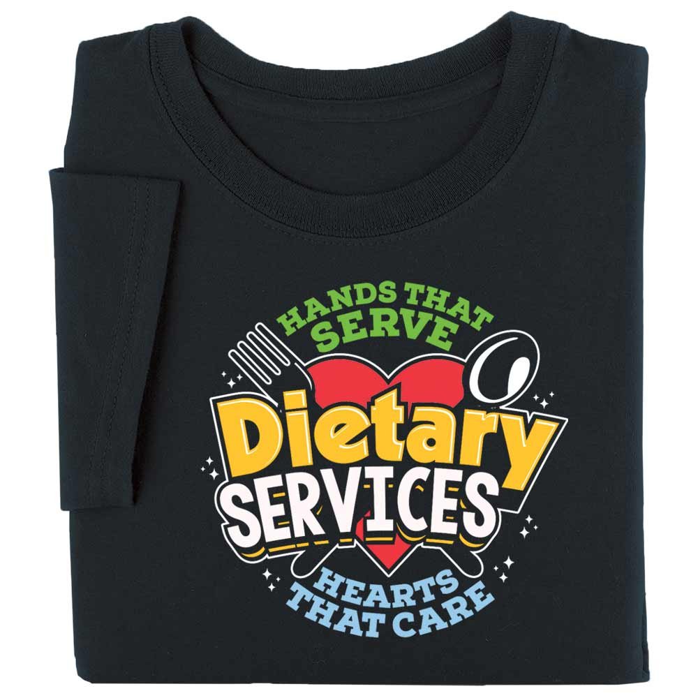 Dietary Services: Hands That Serve, Hearts That Care Unisex Short-Sleeved T-Shirt