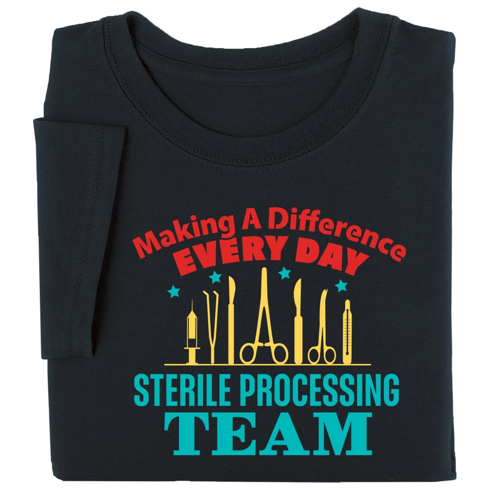 Sterile Processing Team: Making a Difference Every Day Unisex Short-Sleeved T-Shirt