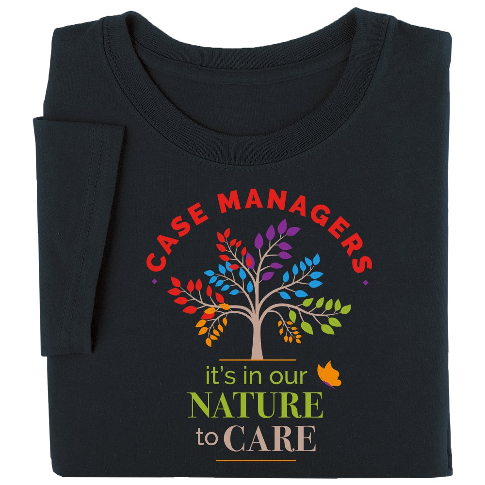 Case Managers: It's in Our Nature to Care Unisex Short-Sleeved T-Shirt