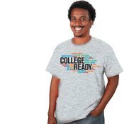 College Ready T-Shirt With Personalization