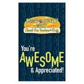 PAWSITIVELY WILD About Our Teachers & Staff Lapel Pin With Presentation Card