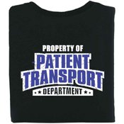 Property Of Patient Transport Department Positive 2-Sided T-Shirt