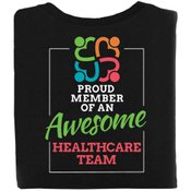 Proud Member Of An Awesome Healthcare Team 2-Sided T-Shirt - Personalization Available
