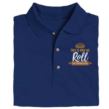 This Is How We Roll: Food & Nutrition Services Gildan&reg; DryBlend Jersey Polo - Personalization Available from Positive Promotions