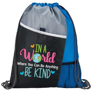 In a World Where You Can Be Anything, Be Kind Drawstring Backpack/Tote from Positive Promotions