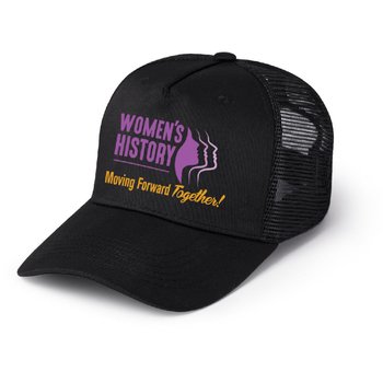 Women's History: Moving Forward Together! Mesh-Back Trucker Cap from Positive Promotions