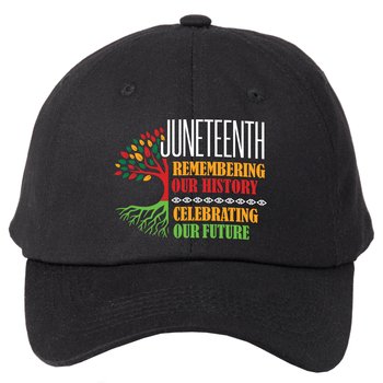 Juneteenth: Remembering Our History, Celebrating Our Future- Basball Cap from Positive Promotions