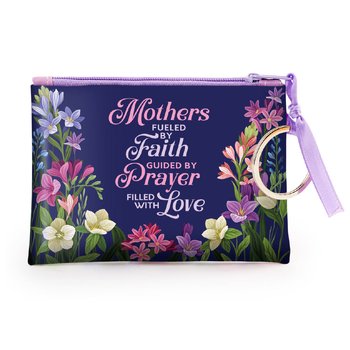 Mothers: Fueled by Faith. Guided by Prayer. Filled With Love. Zipper ID Wallet from Positive Promotions